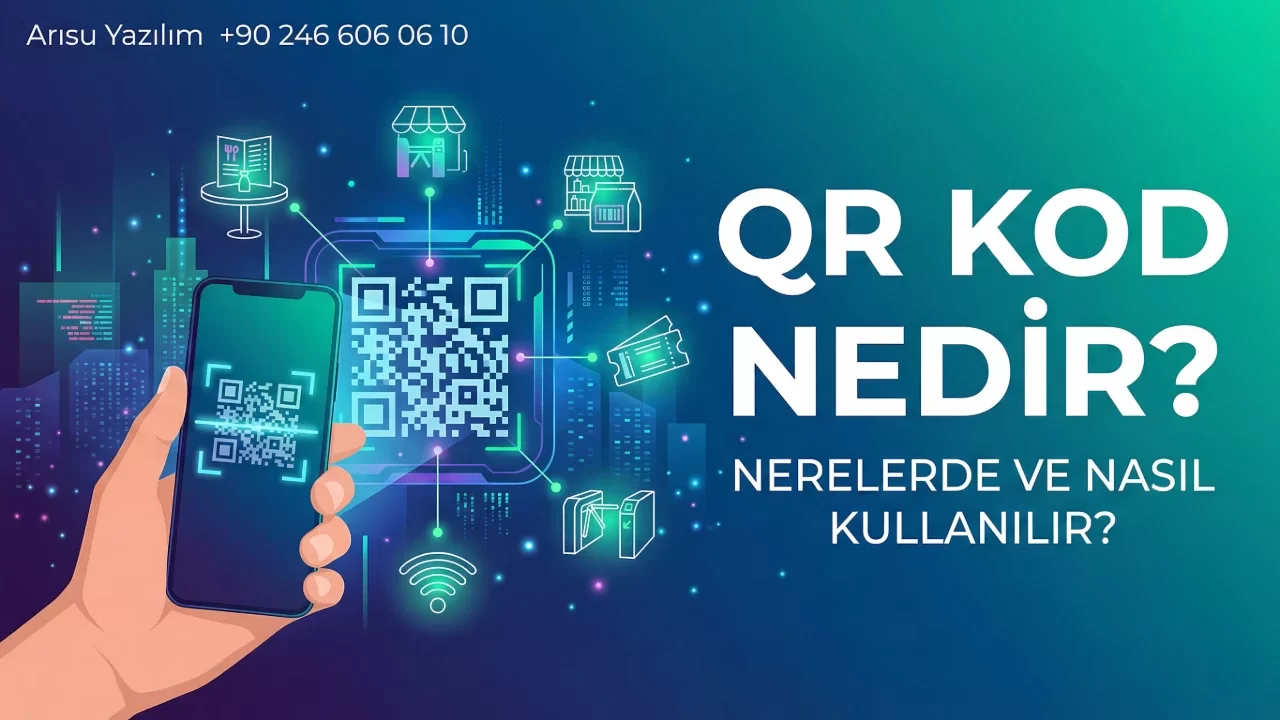QR Kod Nedir? Nerelerde ve Nasıl Kullanılır?