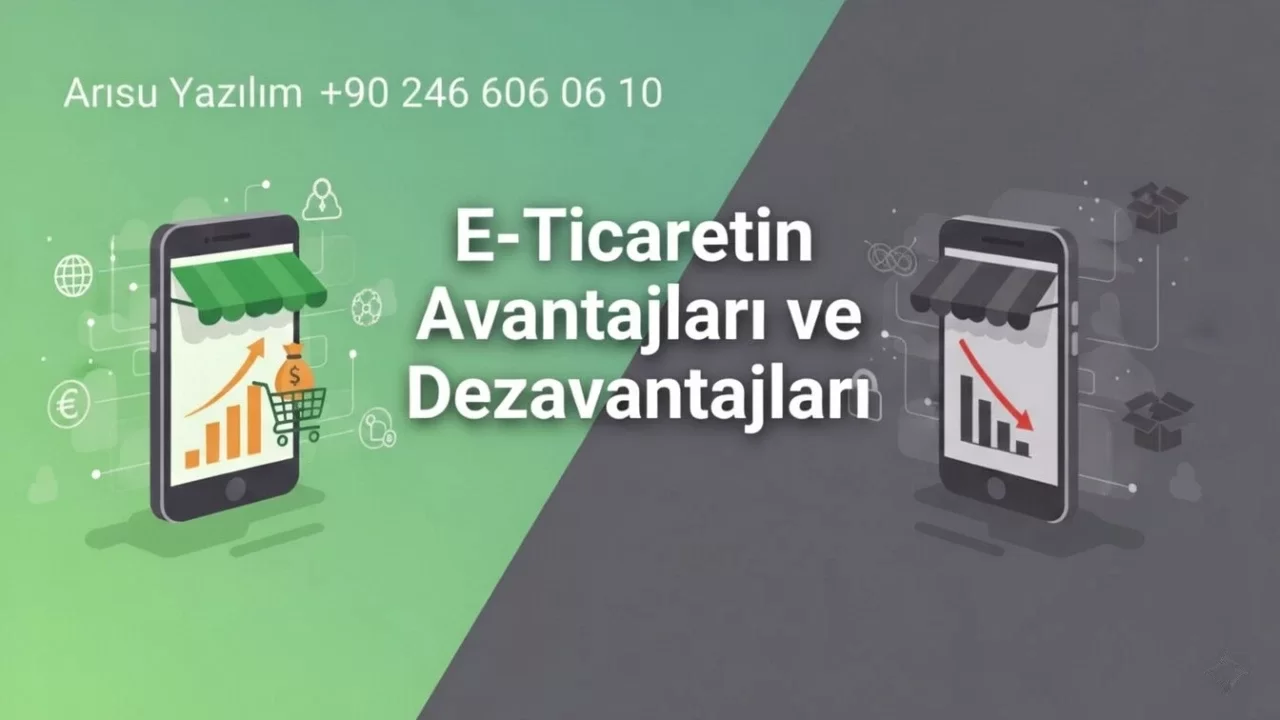 E-Ticaretin Avantajları ve Dezavantajları
