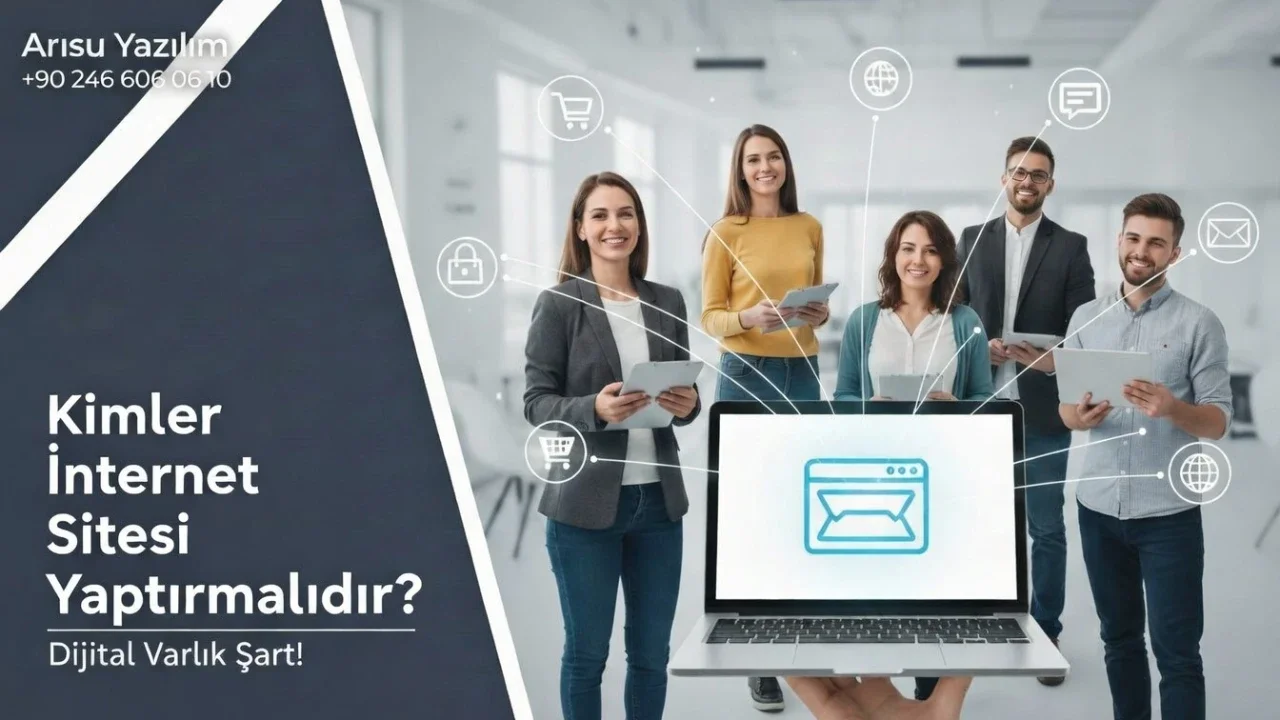 Kimler İnternet Sitesi Yaptırmalıdır?