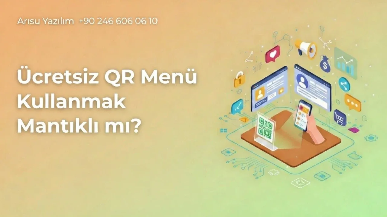 Ücretsiz QR Menü Kullanmak Mantıklı mı?