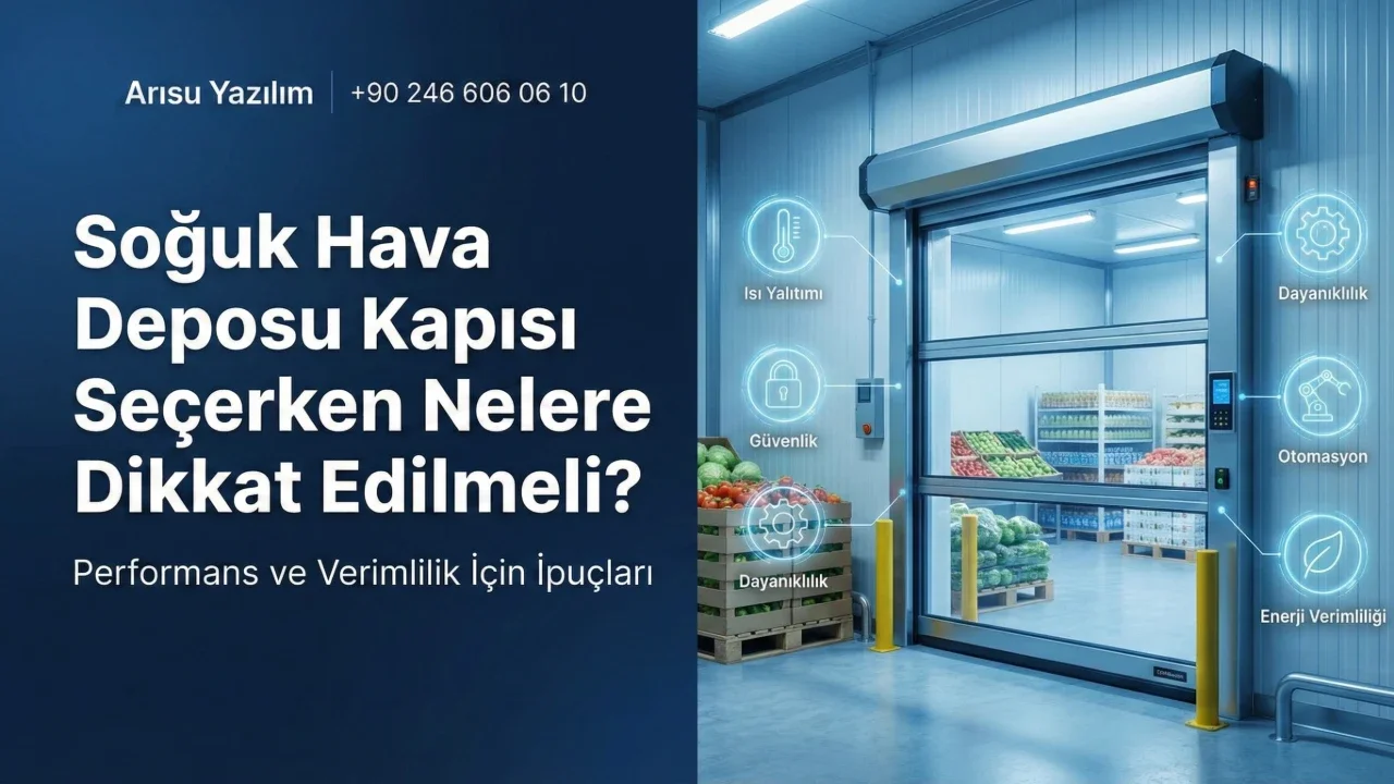 Soğuk Hava Deposu Kapısı Seçerken Nelere Dikkat Edilmeli?