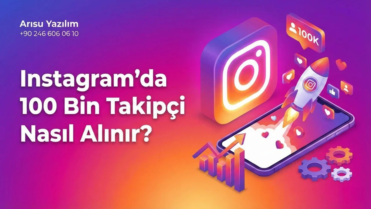 Instagram’da 100 Bin Takipçi Nasıl Alınır?