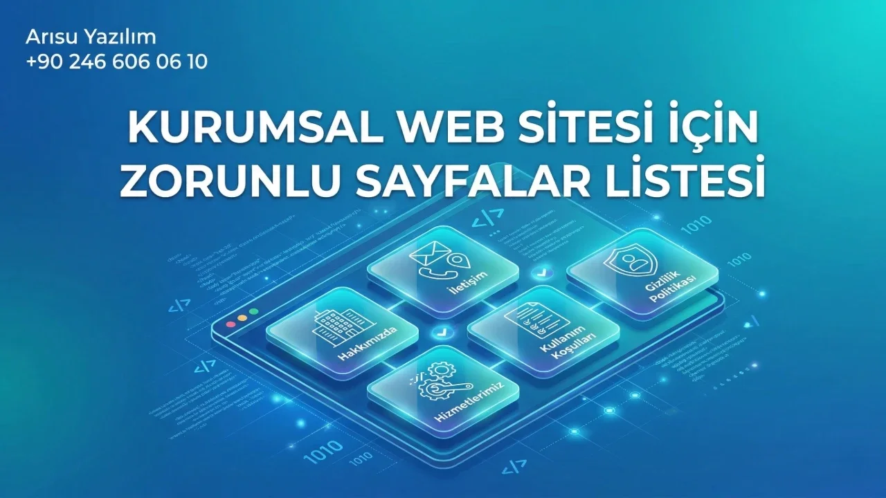Kurumsal Web Sitesi İçin Zorunlu Sayfalar Listesi (2026)