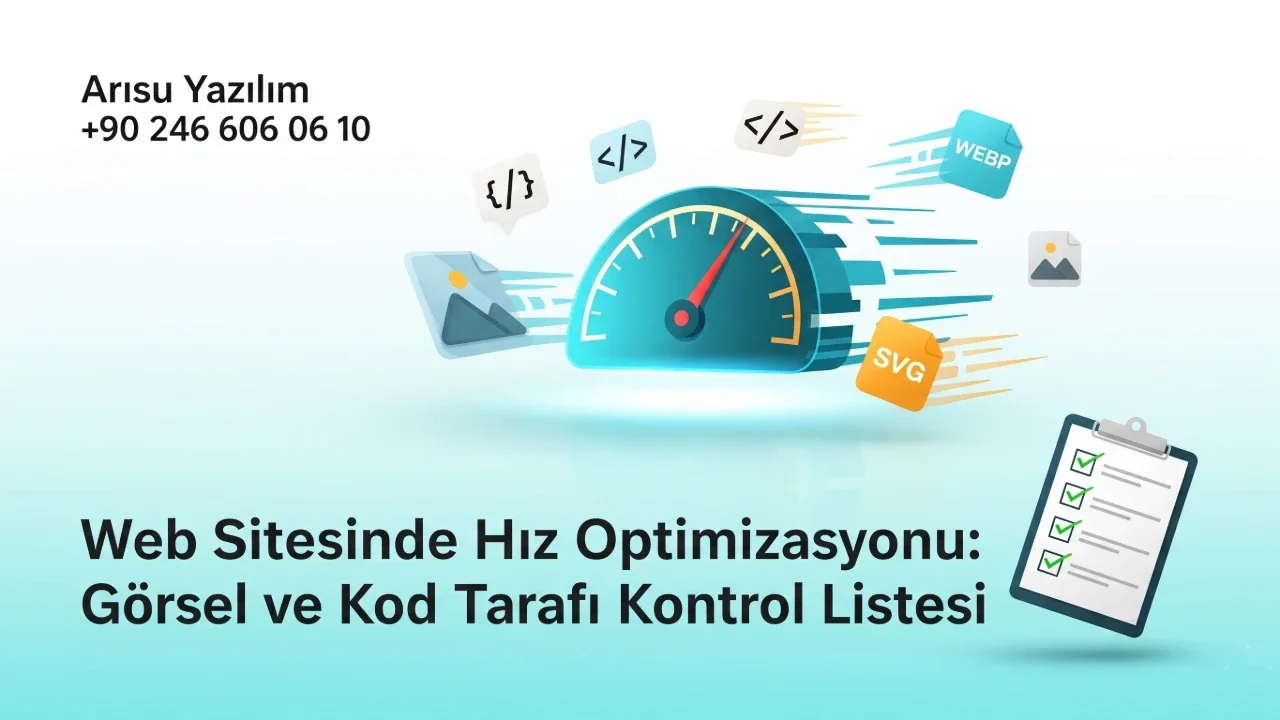 Web Sitesinde Hız Optimizasyonu: Görsel ve Kod Tarafı Kontrol Listesia