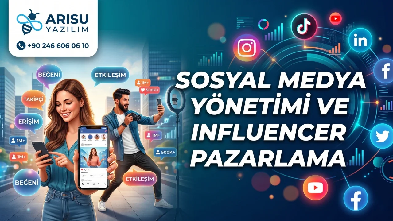Sosyal Medya Yönetimi ve Influencer Pazarlama