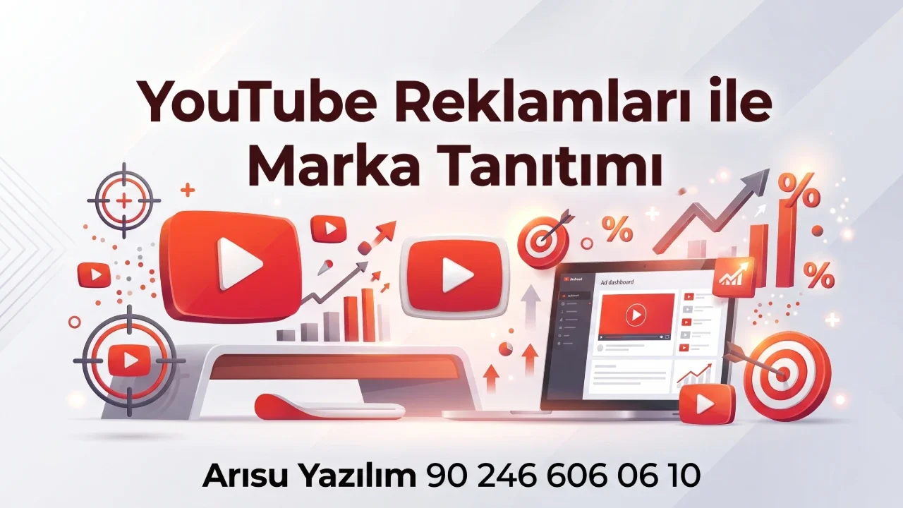 YouTube Reklamları ile Marka Tanıtımı